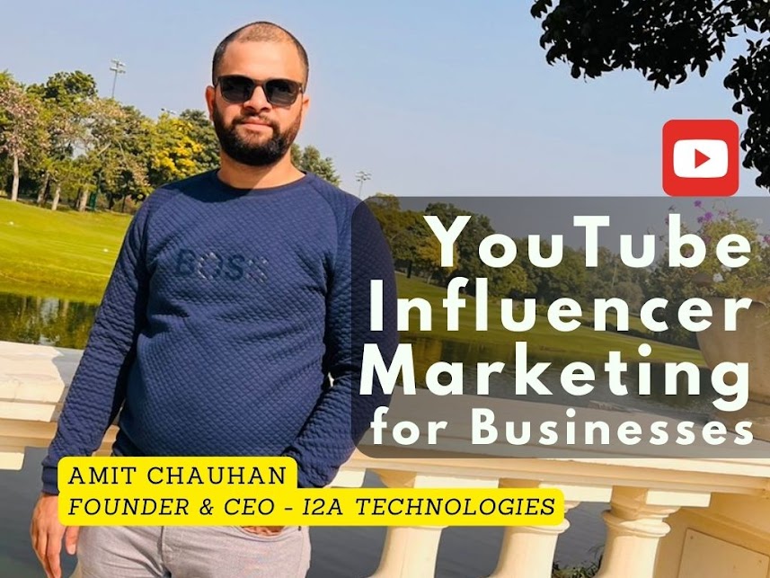 Amit Chauhan Increases Sales and Outreach with YouTube Influencer ...